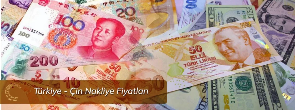 Çin nakliye fiyatları